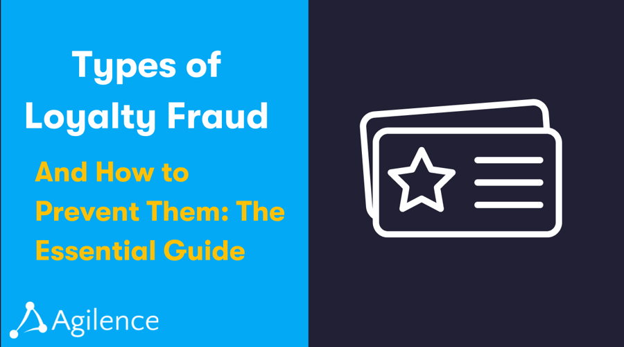 Types of Loyalty Fraud and How to Prevent Them: The Essential Guide